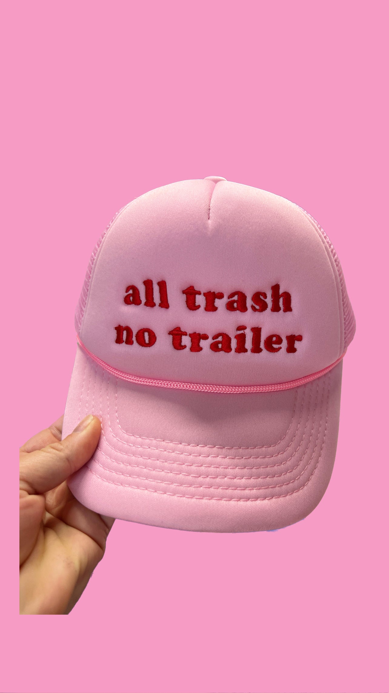 All Trash No Trailer Trucker Hat