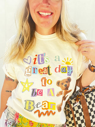 Great Day to be a Bear Tee