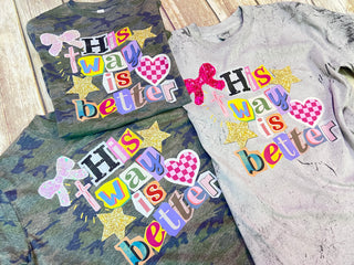 His Way is Better Tee/Pullover