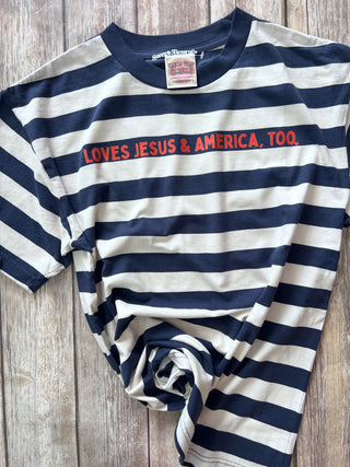 Loves Jesus & America, Too Striped Tee