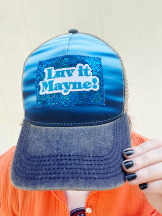 "Luv it, Mayne" Ombre Trucker Hat