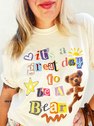 Great Day to be a Bear Tee