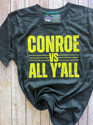 Conroe vs All Y'all Tee/Pullover