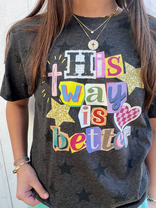 His Way is Better Tee/Pullover