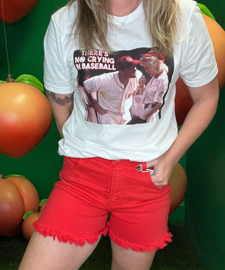 There’s No Crying in Baseball Tee
