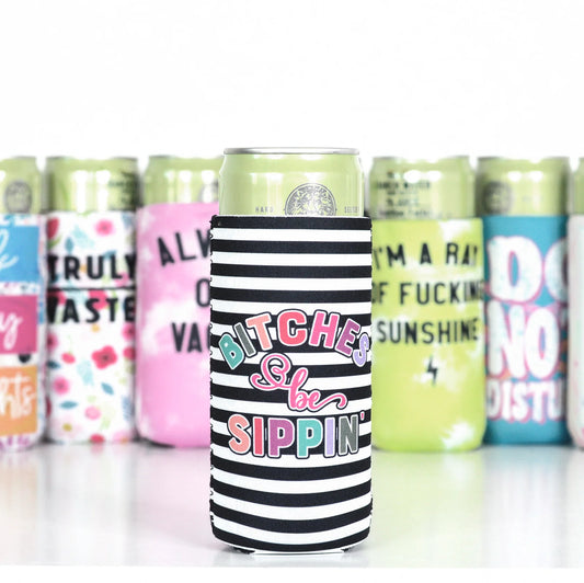 B*s Be Sippin' Skinny Can Holder