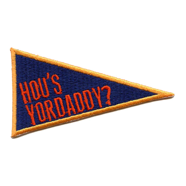 Hou's Your Daddy? Pennant Patch