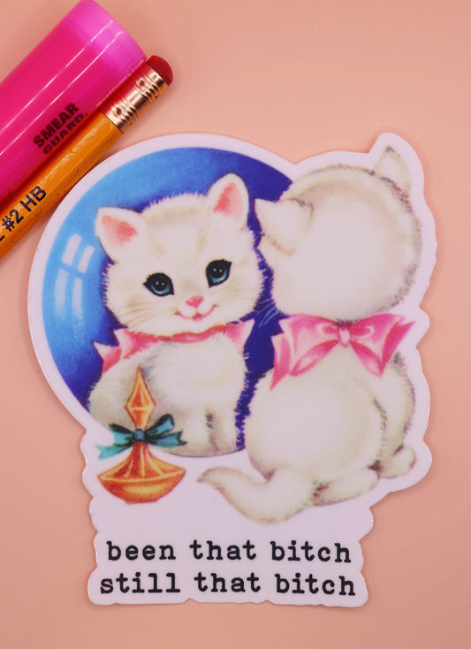 Been That B Kitten Sticker