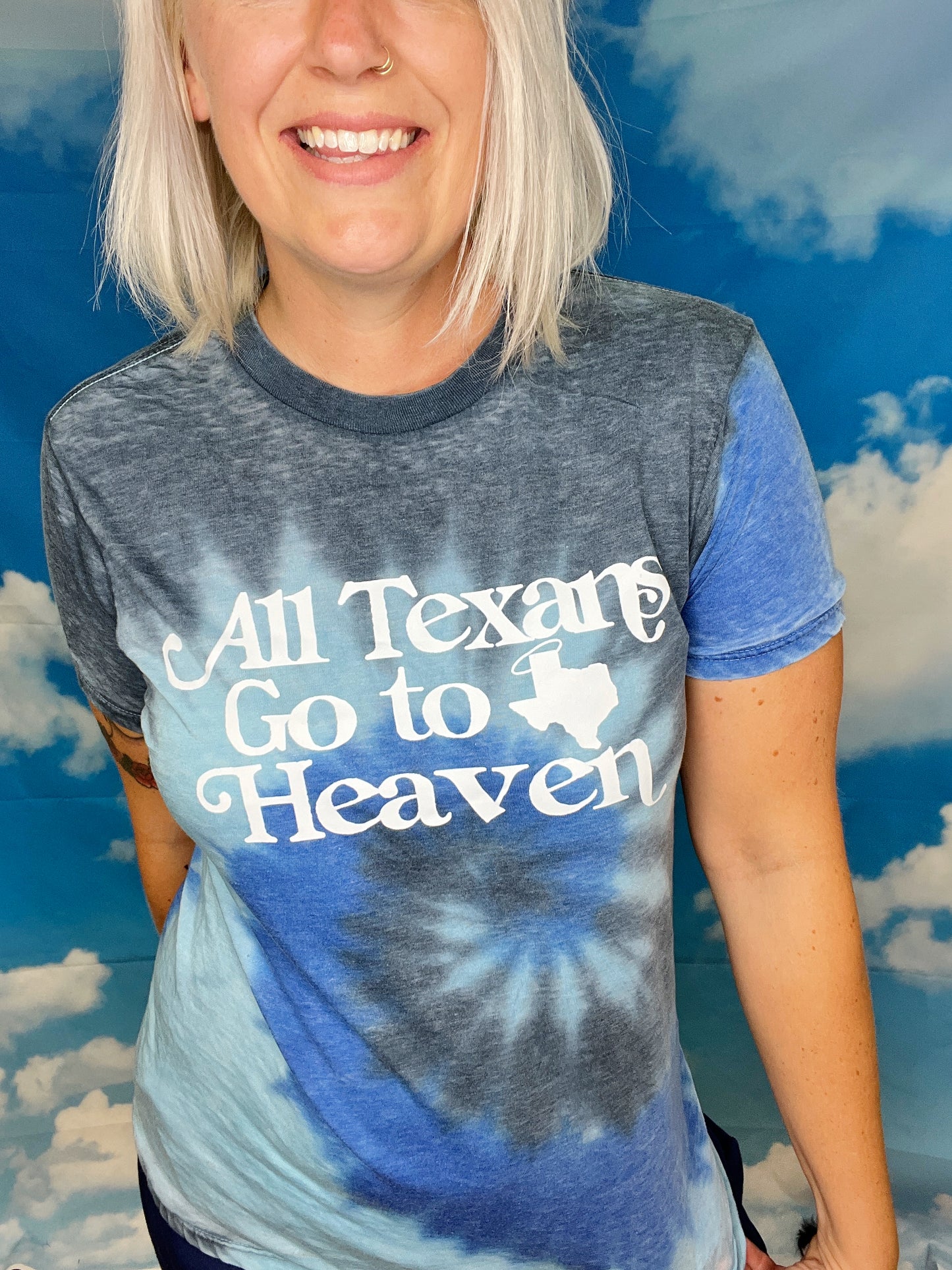 All Texans Go To Heaven Tie-Dye Tee