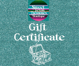 Sweet Texas Treasures Gift Certificate