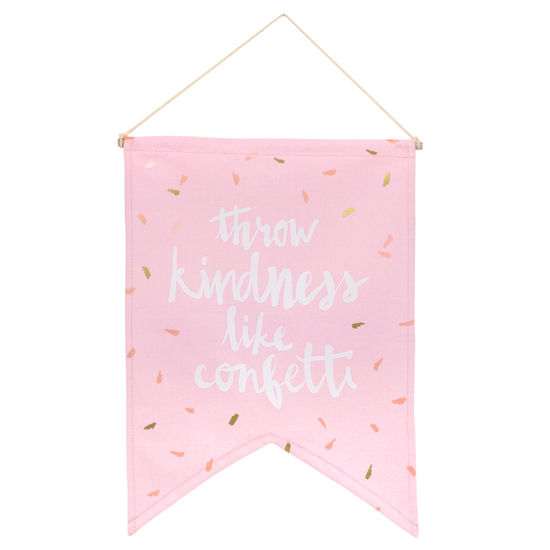 Last Call Throw Kindness Like Confetti Banner