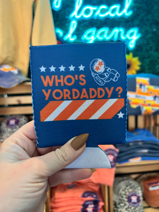 Last Call Who's YorDaddy? Can Holder