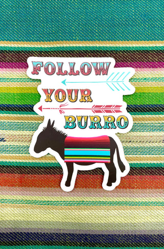 Follow Your Burro Sticker